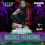T2 #EP39 Inkognito Paranormal: Entre lo Oculto y la Tinta con Ingrid Soto