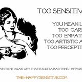 The Power Of Being Sensitive And Expressing It.