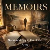 Nurse and Spy in the Union Army - Sarah Emma Edmonds