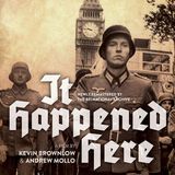 Episode 425: It Happened Here (1964)