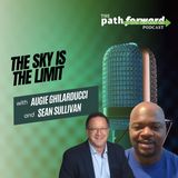 Ep 12: The Sky is the Limit