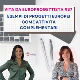 #37 Esempi di progetti europei come attività complementari
