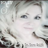 MAGV & Quest Nation. Dr. Dora Wolfe