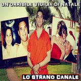 UN'ORRIBILE VIGILIA DI NATALE  - IL CASO DI LACI PETERSON (Lo Strano Canale Podcast)