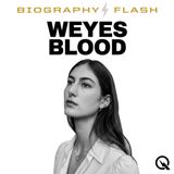 Weyes Blood Biography Flash Trailer: The Story Begins
