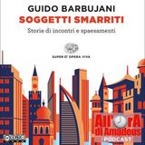 Guido Barbujani - Soggetti smarriti