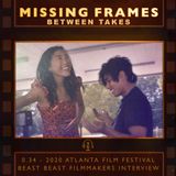 Between Takes 0.34 - 2020 Atlanta Film Festival: Beast Beast Filmmakers Interview