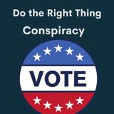 Do The Right Thing Conspiracy