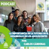 Podcast 20 La importancia de la tutoría en el desarrollo de los adolescentes