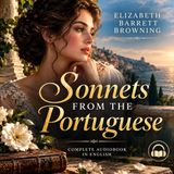 Sonnets from the Portuguese by Elizabeth Barrett Browning | Complete Audiobook