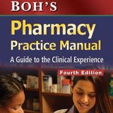 Boh's Pharmacy Practice Manual: A Guide to the Clinical Experience