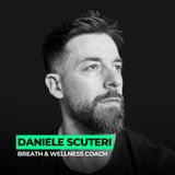 Breath as Branding: Why Stillness Is a Strategic Advantage | 134: Daniele Scuteri