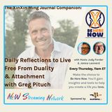 The XinXin Ming Journal Companion Daily Reflections to Live Free From Duality & Attachment