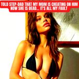 Told Step-Dad That My Mom Is Cheating On Him. Now She Is Dead... It's All My Fault | Reddit Cheating