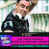 ¿Qué tantas frases de chavoruco mexicano conoces?