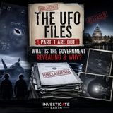 The UFO Files Part 1 Are Out | What Is The Government Revealing & Why?