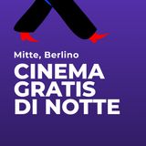 Berlino Gratis: mezzanotte al Babylon Cinema