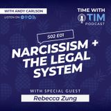 S2E1 | Narcissism and the Legal System with Rebecca Zung