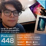 448 - Entrevista a Edgar Martínez Lozano, Compositor