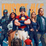 ClapperTalks #65 - Peacemaker Season 2