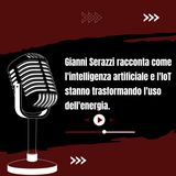 Gianni Serazzi racconta come l'intelligenza artificiale e l'IoT stanno trasformando l'uso dell'energia_pdf