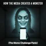 How the Media Created a MONSTER (The MOMO Challenge PANIC)