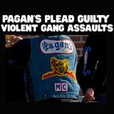 Three Pagan_s Plead Guilty for Armed Assaults Against Rivals