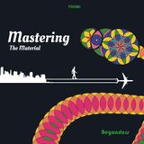24 - Mastering The Material