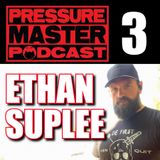 PMP 3: ETHAN SUPLEE