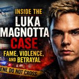 Inside the Luka Magnotta Case: Fame, Violence, and Betrayal