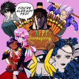 Episode 34: A Very Japanimation Thanksgiving!