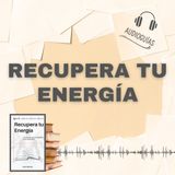 📕Guía RECUPERA TU ENERGÍA _ 13 Factores que te Debilitan y Cómo Superarlos + PDF 📥