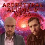 Archetypal Aliens & UFOs | Ryan Gable