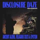 Disclosure Daze: Ancient Aliens, Religious Cults & Epstein (Feb 25, 2026)