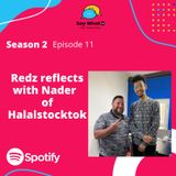 EP 47: Redz, Nader - On Reflections (MUSLIM EDITION)