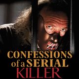 Cutting Deep Into Horror | Confessions of a Serial Killer (1985): Henry Lee Lucas Horror and True-Crime Exploitation