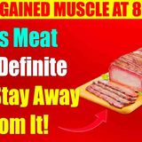 Senior_ 3 Meats That Harm Your Muscles – And 3 That Help Build Them _ Senior health