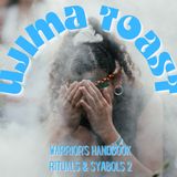 Ujima Toast - Warrior Handbook (Rituals & Symbols 2)