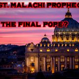 Is This The Final Pope? The St. Malachi Prophecy
