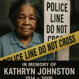 TGF 067 Kathryn Johnston: The Redacted Report