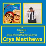 Interview With Crys Matthews