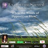 When the Winds of Opposition Blow