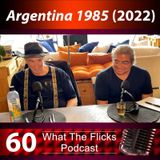WTF 60 "Argentina 1985" (2022)