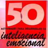 50 actividades para desarrollar la inteligencia emocional - Adele Lynn