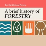 A Brief History of Forestry by Bernhard Eduard Fernow | Full Audiobook | Audiobook Time