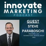 #33 - Steve Paraboschi: Intrapreneurship, Leadership, Corporate Culture, Rentention, and Job Satisfaction