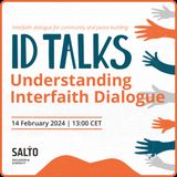 ID Talks Understanding Interfaith Dialogue