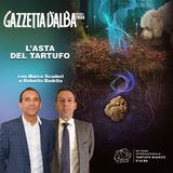 Speciale Fiera - L'Asta del tartufo (con Scuderi e Bodrito)