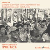 Siempre sueño con volver: testimonio del desplazamiento en Catatumbo