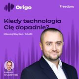 ORIGO x Mikołaj Stępień: Kiedy technologia Cię dopadnie?